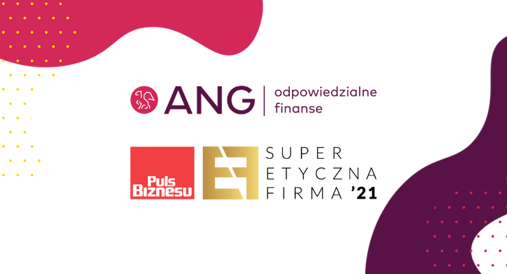 ANG Odpowiedzialne Finanse w gronie Super Etycznych Firm