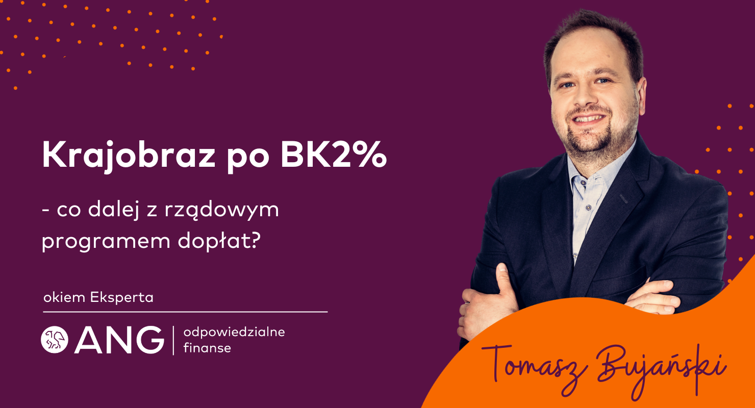 Krajobraz po BK2% – co dalej z rządowym programem dopłat?