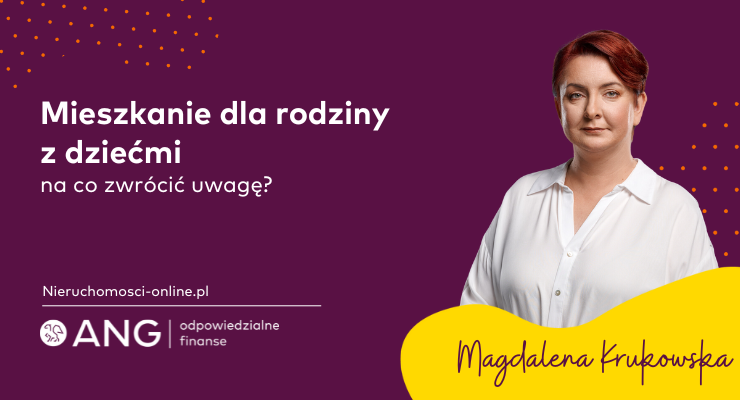 Mieszkanie dla rodziny z dziećmi – na co zwrócić uwagę?