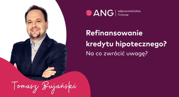 Po raz pierwszy od trzech lat warto rozważyć refinansowanie kredytu hipotecznego